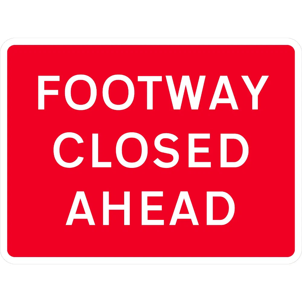 600 x 450mm Footway Closed Ahead - Black Plastic CR1 Quick Fit Sign