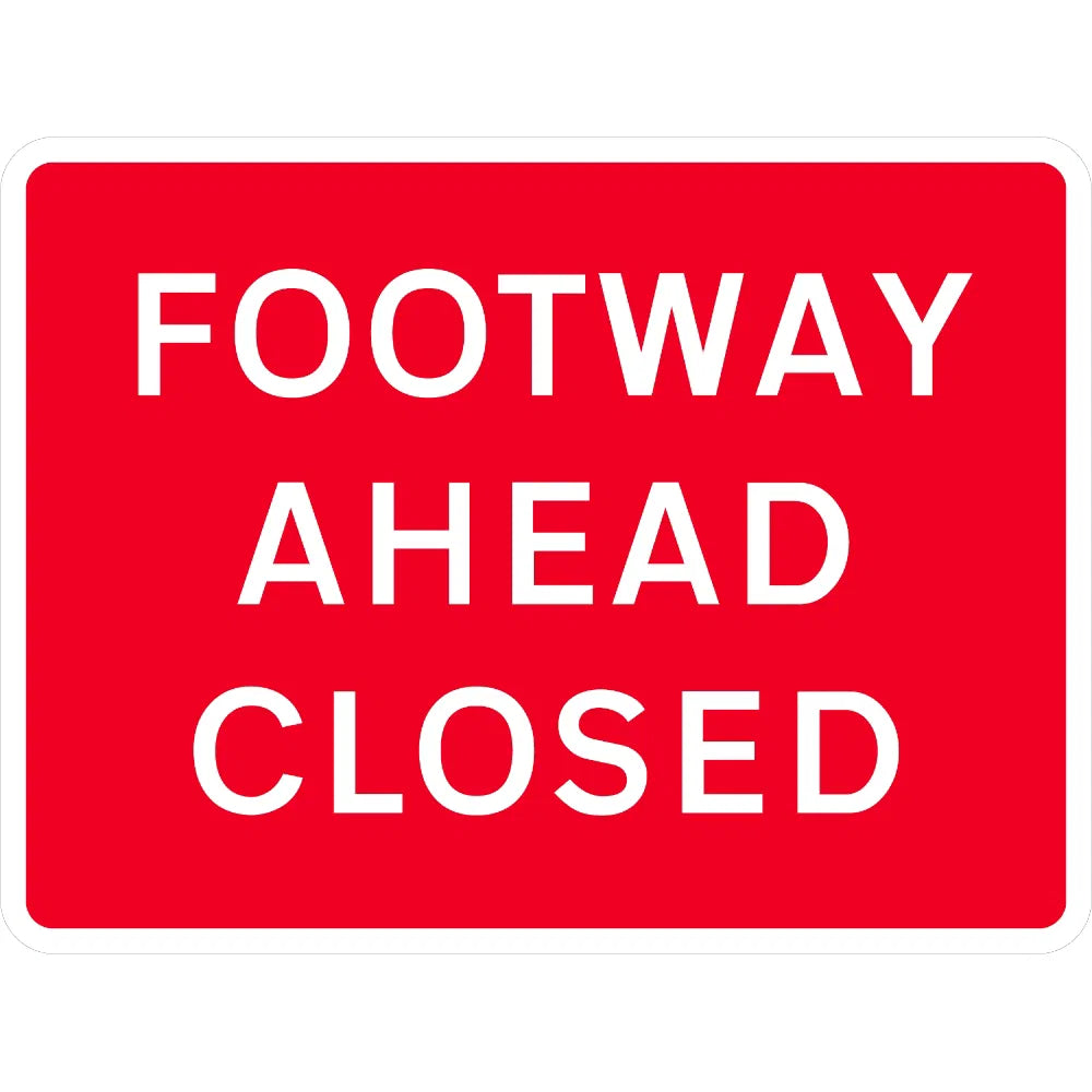 600 x 450mm Footway Ahead Closed - Black Plastic CR1 Quick Fit Sign