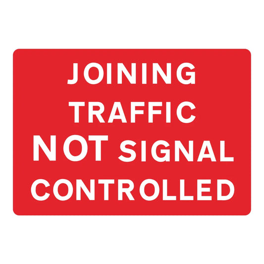 Joining Traffic Not Signal Controlled - 1050mm x 750mm - Zintec Sign