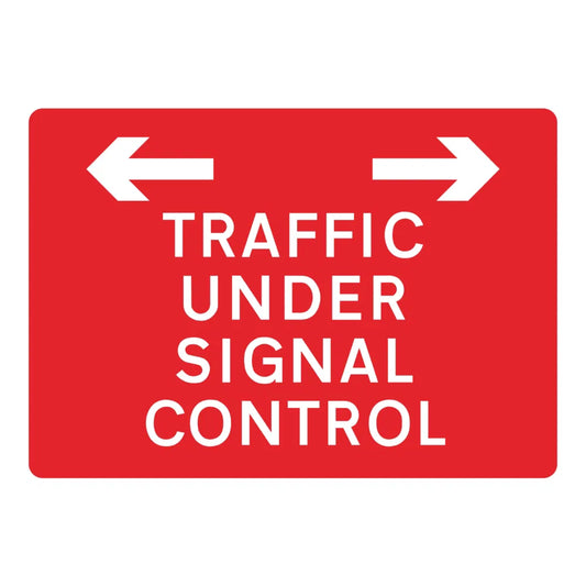 Traffic Under Signal Control - 1050mm x 750mm - Zintec Sign